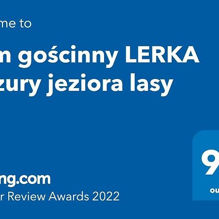 Dom Goscinny Lerka - 240 M2 Mazury Jeziora Lasy Lakorz Exterior photo